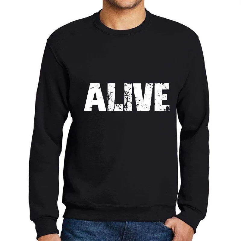 Special Savings Men's Printed Graphic Sweatshirt Popular Words ALIVE Deep Black