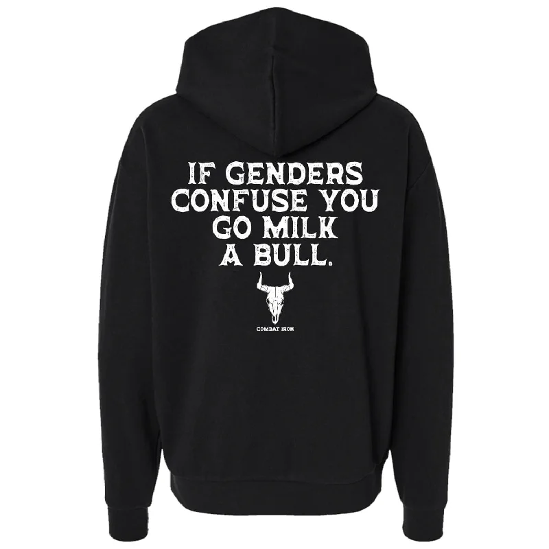 Don't Wait If Genders Confuse You, Go Milk a Bull Men's Hoodie