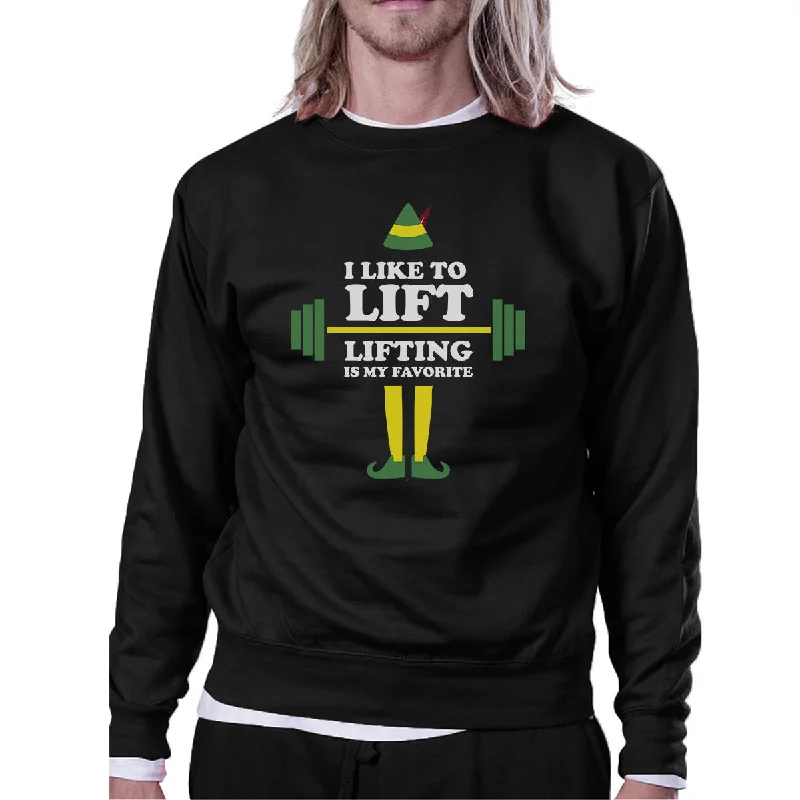 I Like To Lift Lifting Is My Favorite Black Sweatshirt