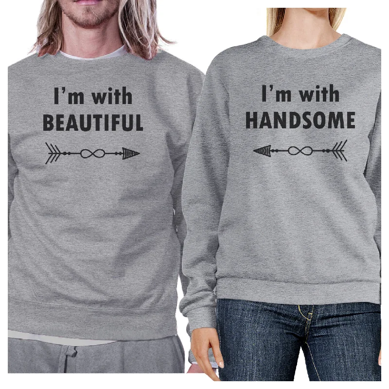 Today's Deal I'm With Beautiful And Handsome Matching Couple Grey Sweatshirts