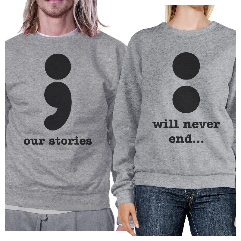 Weekend Shopping Extravaganza Our Stories Will Never End Matching Couple Grey Sweatshirts