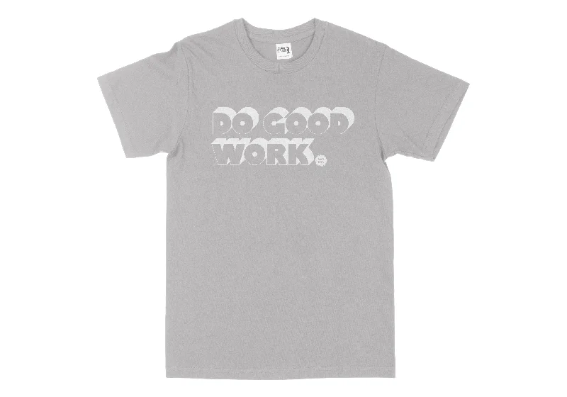 Unbeatable Prices Do Good Work T-Shirt