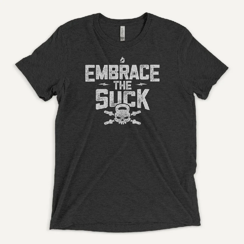 Embrace The Suck Men's Triblend T-Shirt