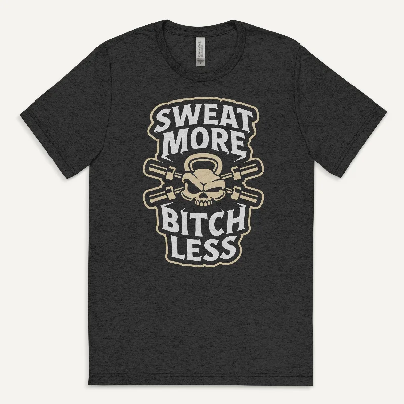 Sweat More Bitch Less Men’s Triblend T-Shirt