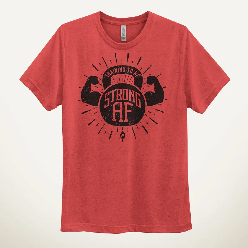 Training To Be Strong AF Men's Triblend T-Shirt